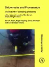 Shipwrecks and Provenance: in-situ timber sampling protocols with a focus on wrecks of the Iberian shipbuilding tradition cover