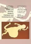 Aesthetics, Applications, Artistry and Anarchy: Essays in Prehistoric and Contemporary Art cover