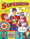 The Superhero Craft Book cover