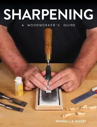 Sharpening: A Woodworker's Guide cover