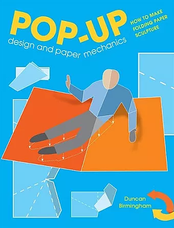 Pop-Up Design and Paper Mechanics cover
