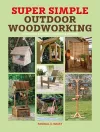 Super Simple Outdoor Woodworking cover