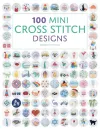 100 Mini Cross Stitch Designs cover