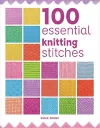 100 Essential Knitting Stitches cover