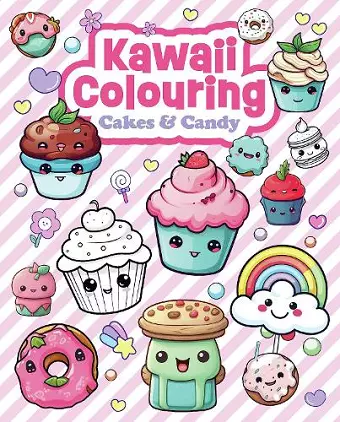 Kawaii Colouring: Cakes & Candy cover