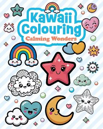 Kawaii Colouring: Calming Wonders cover