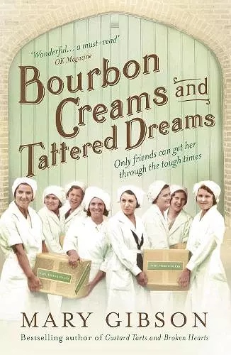 Bourbon Creams and Tattered Dreams cover