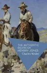 The Authentic Death of Hendry Jones cover