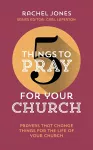 5 Things to Pray for Your Church cover