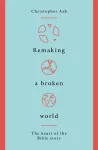 Remaking a Broken World cover