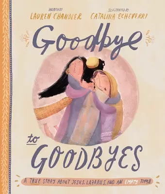 Goodbye to Goodbyes Storybook cover