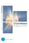 2 Corinthians: The Gospel in all of Life cover