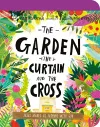 The Garden, the Curtain, and the Cross Board Book cover