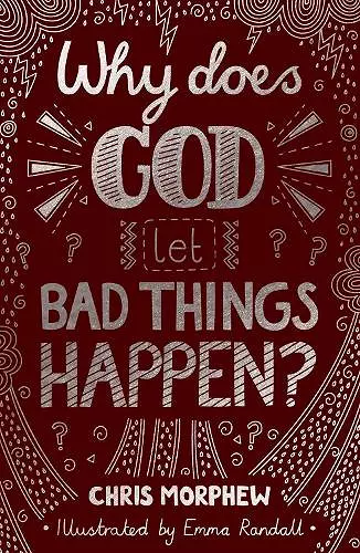 Why Does God Let Bad Things Happen? cover