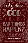 Why Does God Let Bad Things Happen? cover