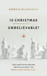 Is Christmas Unbelievable? cover