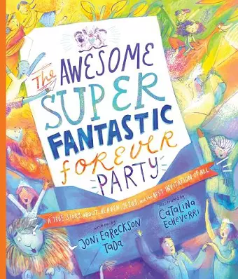 The Awesome Super Fantastic Forever Party Storybook cover