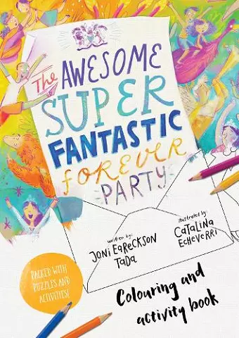The Awesome Super Fantastic Forever Party Art and Activity Book cover