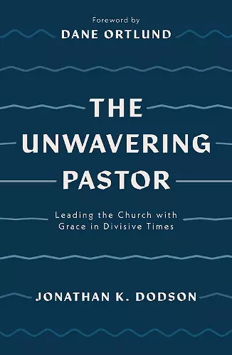 The Unwavering Pastor cover