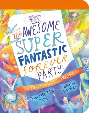 The Awesome Super Fantastic Forever Party Board Book cover