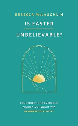 Is Easter Unbelievable? cover