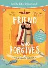 The Friend Who Forgives Family Bible Devotional cover