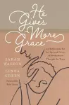 He Gives More Grace cover