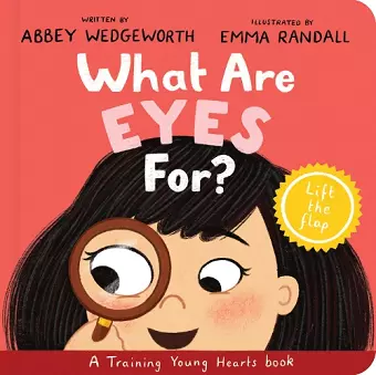 What Are Eyes For? Board Book cover