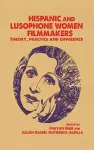 Hispanic and Lusophone Women Filmmakers cover