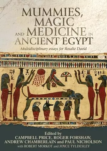 Mummies, Magic and Medicine in Ancient Egypt cover