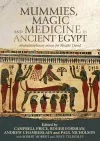 Mummies, Magic and Medicine in Ancient Egypt cover