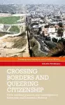 Crossing Borders and Queering Citizenship cover