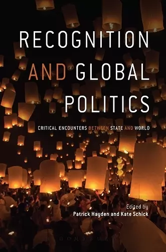 Recognition and Global Politics cover