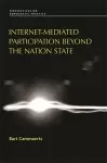 Internet-Mediated Participation Beyond the Nation State cover