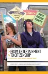 From Entertainment to Citizenship cover