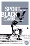 Sport in the Black Atlantic cover