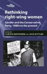 Rethinking Right-Wing Women cover