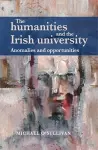 The Humanities and the Irish University cover