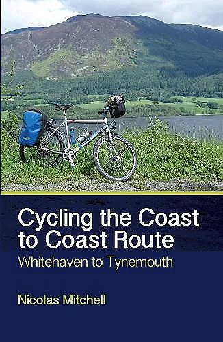 Cycling the Coast to Coast Route cover