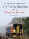 A Contemporary Perspective on LMS Railway Signalling Vol 1 cover