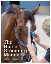 The Horse Grooming Manual cover