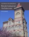 Victorian and Edwardian British Industrial Architecture cover