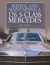 Buying and Maintaining a 126 S-Class Mercedes cover