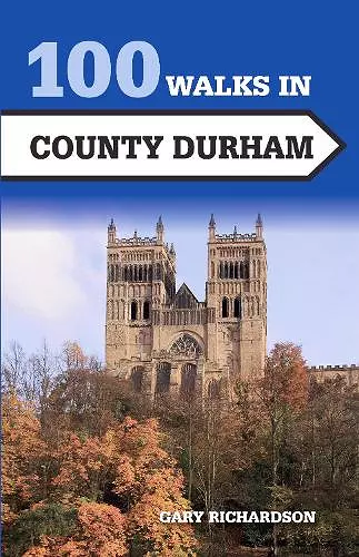 100 Walks in County Durham cover