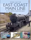 Modelling the East Coast Main Line in the British Railways Era cover