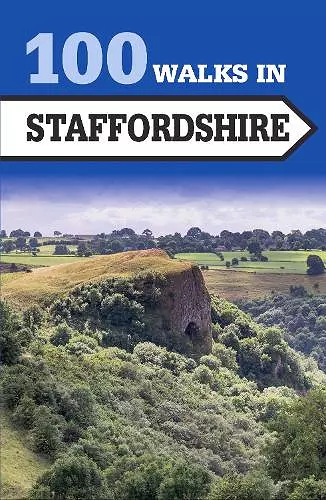100 Walks in Staffordshire cover