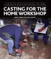 Casting for the Home Workshop cover