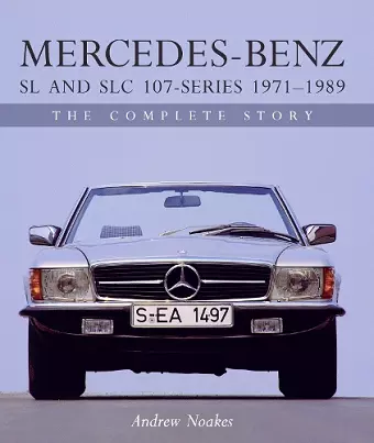 Mercedes-Benz SL and SLC 107-Series 1971-1989 cover