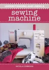 Understanding and Using A Sewing Machine cover