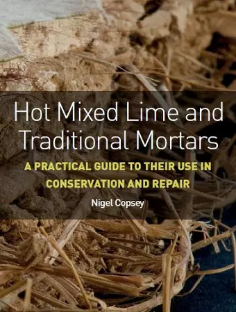 Hot Mixed Lime and Traditional Mortars cover